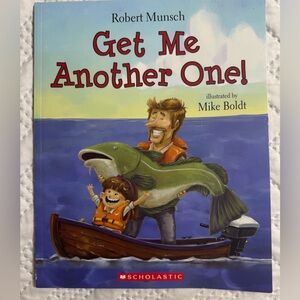Get Me Another One by Author Robert  Munsch Paperback Funny Picture Book